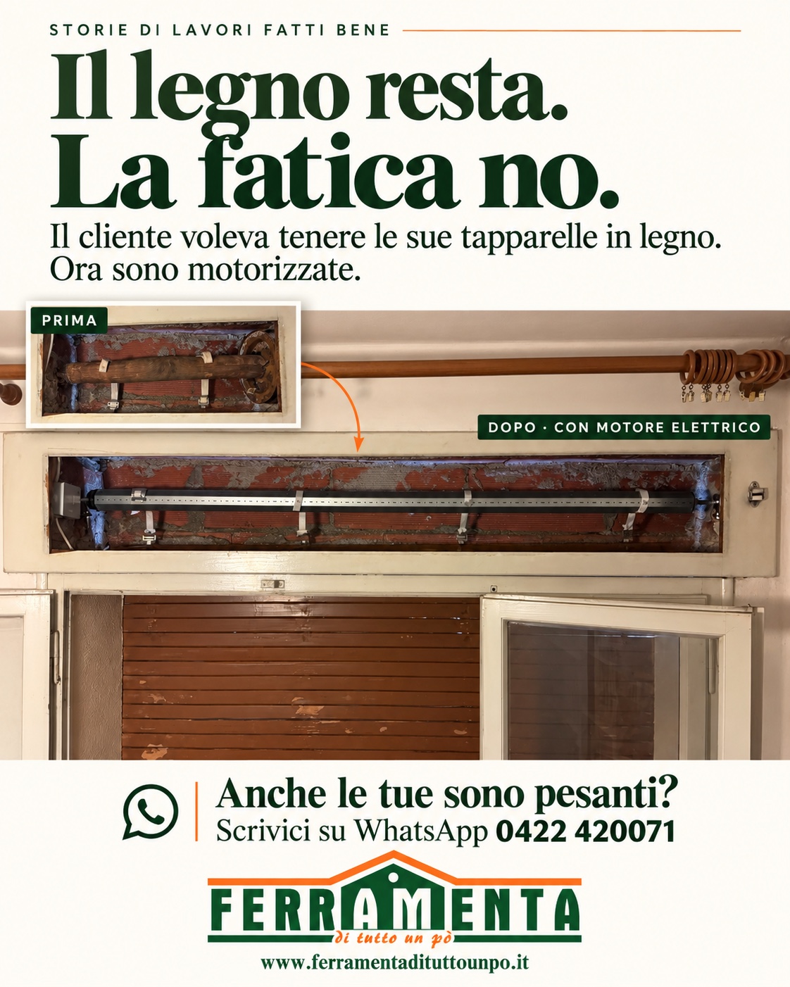 Confronto del cassonetto prima e dopo la motorizzazione delle tapparelle in legno.